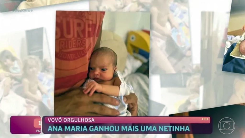 Alegria Ana Maria Braga Confirma Que Ganhou Mais Uma Neta